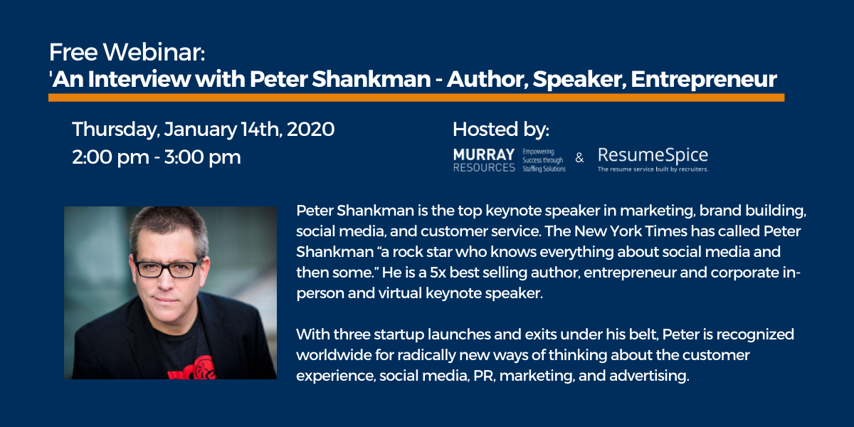 Webinar: An Interview with Peter Shankman – Author, Speaker, Entrepreneur